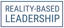 Reality-Based Leadership
